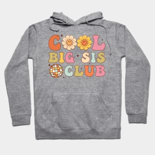 Cool Big Sis Club Funny Big Sister Retro Hoodie